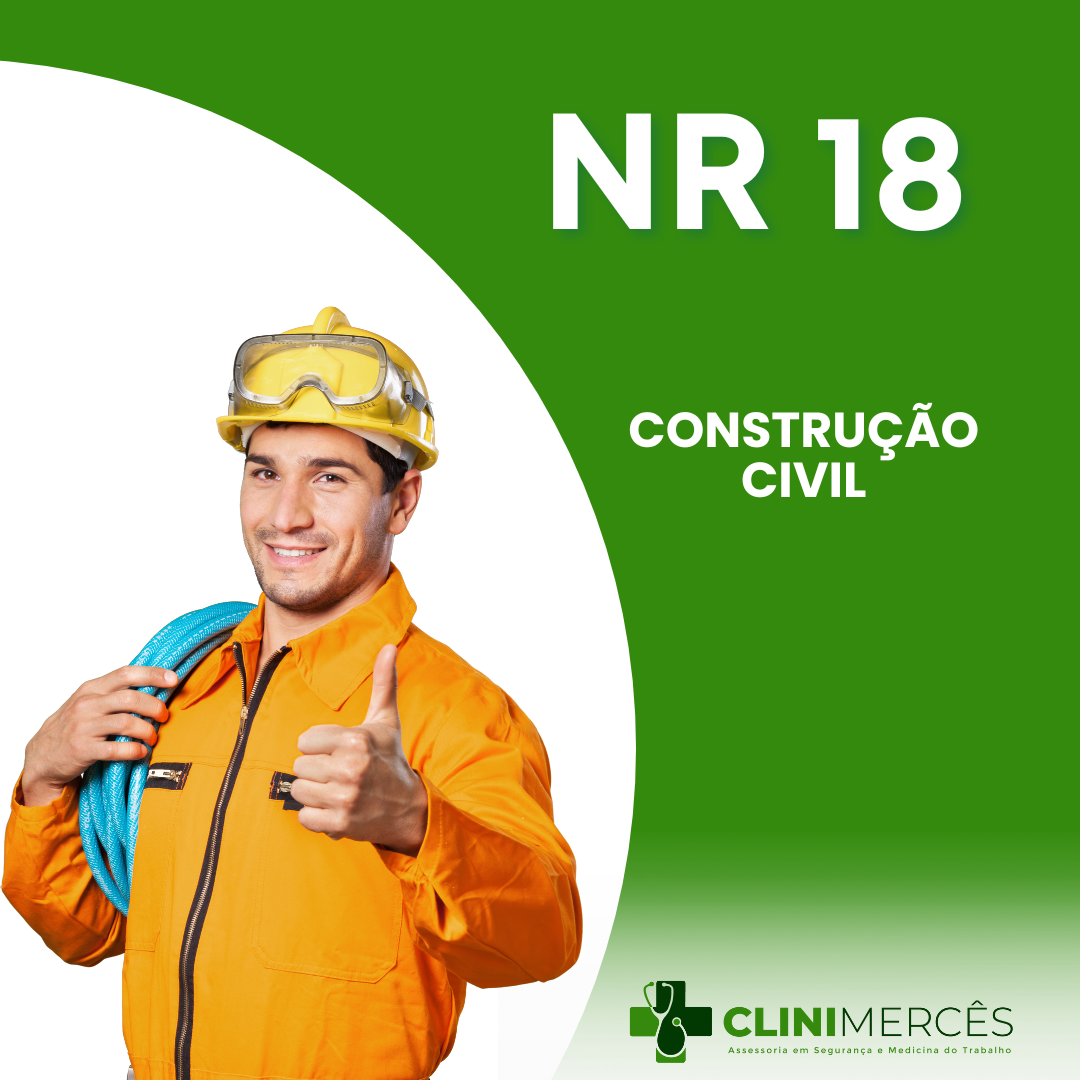 NR 18 CONSTRUÇÃO CIVIL