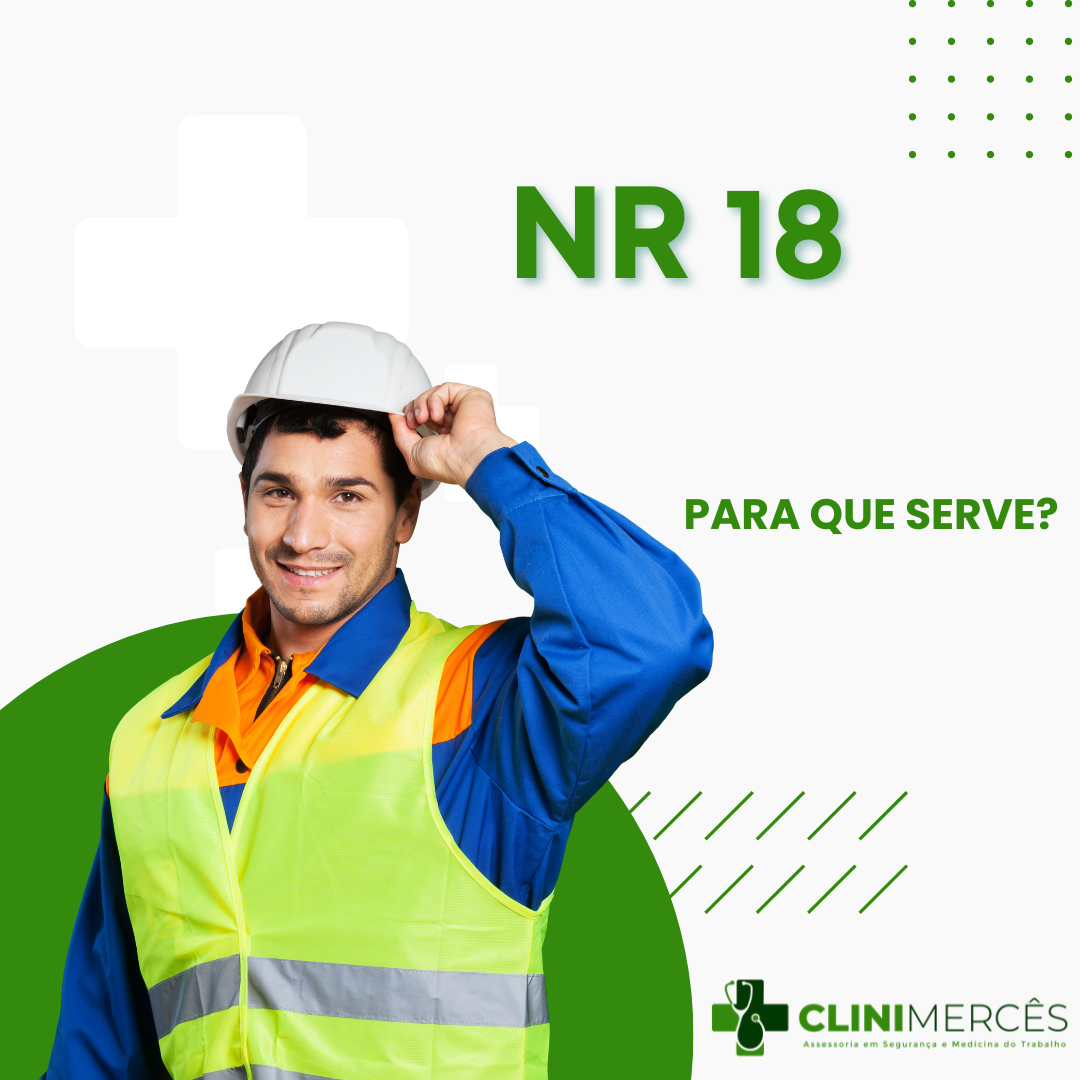 NR 18 PARA QUE SERVE