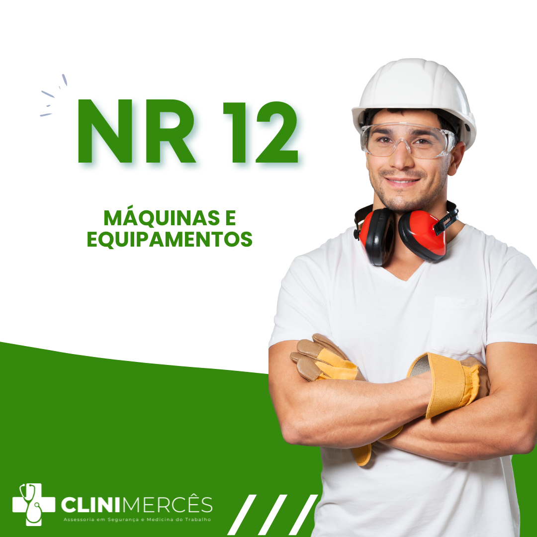 NR12 MÁQUINAS E EQUIPAMENTOS